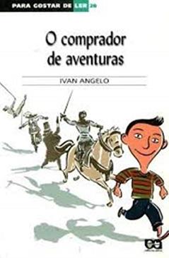 O comprador de aventuras, do autor Ivan Angelo