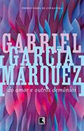 Ler Do amor e outros demônios, do autor Gabriel García Márquez