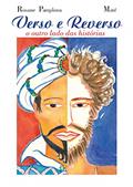 Ler Verso e reverso: O outro lado das histórias, do autor Rosane Pamplona Ler Verso e reverso: O outro lado das histórias, do autor Rosane Pamplona