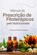 Ler Manual de Prescrição de Fitoterápicos Pelo Nutricionista, do autor Juliana da Silveira Gonçalves Ler Manual de Prescrição de Fitoterápicos Pelo Nutricionista, do autor Juliana da Silveira Gonçalves