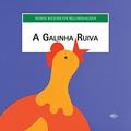 Ler A galinha ruiva, do autor Ingrid Biesemeyer Bellinghausen Ler A galinha ruiva, do autor Ingrid Biesemeyer Bellinghausen