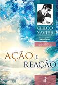 Ler Ação e Reação: Coleção A vida no mundo espiritual- livro 9, do autor Francisco Cândido Xavier; André Luiz Ler Ação e Reação: Coleção A vida no mundo espiritual- livro 9, do autor Francisco Cândido Xavier; André Luiz