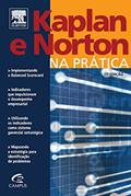 Ler Kaplan e Norton na Prática, do autor Robert Kaplan; David Norton Ler Kaplan e Norton na Prática, do autor Robert Kaplan; David Norton