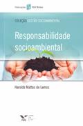 Ler Responsabilidade Socioambiental, do autor Haroldo Mattos De Lemos Ler Responsabilidade Socioambiental, do autor Haroldo Mattos De Lemos