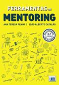 Ler Ferramentas De Mentoring, do autor João Alberto Catalão; ana Teresa Penim