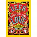 Ler Geek Love: Todos nós temos um lado freakshow, do autor Katherine Dunn Ler Geek Love: Todos nós temos um lado freakshow, do autor Katherine Dunn