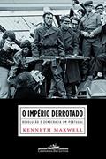 Ler O império derrotado, do autor Kenneth Maxwell