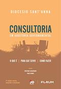 Ler Consultoria em Auditoria Governamental: O que é Para que serve Como fazer, do autor Diocesio Sant'Anna Ler Consultoria em Auditoria Governamental: O que é Para que serve Como fazer, do autor Diocesio Sant'Anna