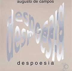 Despoesia, do autor Augusto de Campos