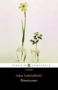Ler Primeiro amor, do autor Ivan Turguêniev Ler Primeiro amor, do autor Ivan Turguêniev