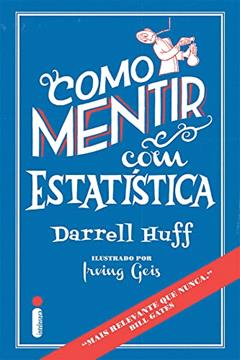 Como mentir com estatística, do autor Darrell Huff
