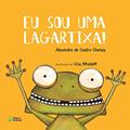 Ler Eu sou uma lagartixa!, do autor Alexandre de Castro Gomes
