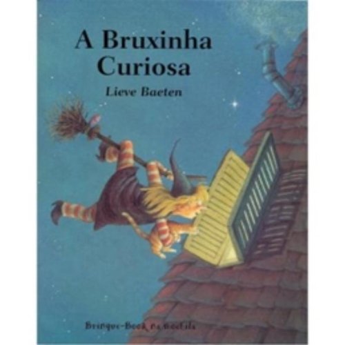 Ler A Bruxinha Curiosa, do autor Lieve Baeten