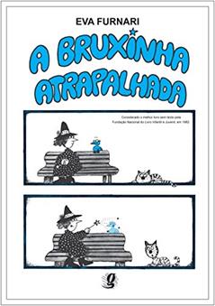A Bruxinha Atrapalhada - Coleção Só Imagem, do autor Eva Furnari