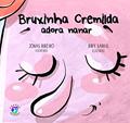 Ler Bruxinha Cremilda adora nanar, do autor Jonas Ribeiro