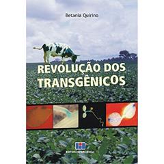 Revolução dos Transgênicos, do autor Betania Quirino