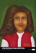 Ler A vida sem graça de Charllynho Peruca, do autor Gustavo Piqueira Ler A vida sem graça de Charllynho Peruca, do autor Gustavo Piqueira