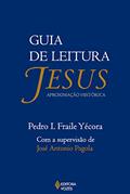 Ler Guia de leitura: Jesus aproximação histórica, do autor Pedro I. Fraile Yécora Ler Guia de leitura: Jesus aproximação histórica, do autor Pedro I. Fraile Yécora