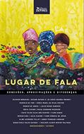 Ler Lugar de fala conexões, aproximações e diferenças, do autor Gilmaro Nogueira; Dayane Nayara C. de Assis; Marcelo Troi Ler Lugar de fala conexões, aproximações e diferenças, do autor Gilmaro Nogueira; Dayane Nayara C. de Assis; Marcelo Troi