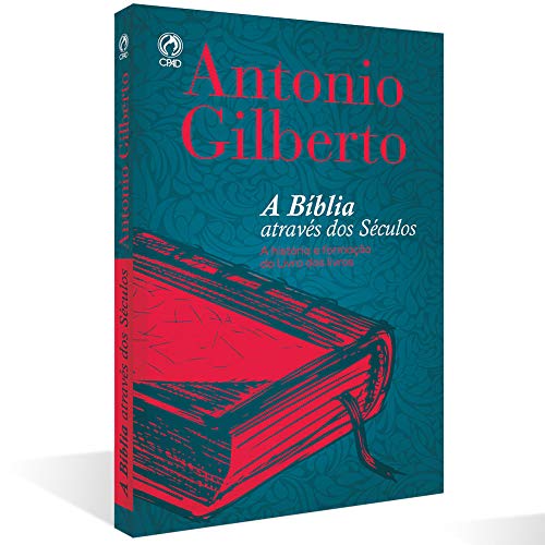 Ler A Bíblia através dos séculos, do autor Antônio Gilberto da Silva Ler A Bíblia através dos séculos, do autor Antônio Gilberto da Silva