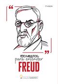 Ler Coleção Saberes - 100 minutos para entender Freud, do autor Astral Cultural Ler Coleção Saberes - 100 minutos para entender Freud, do autor Astral Cultural