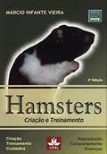 Ler Hamsters: Criação e Treinamento, do autor Marcio Infante Vieira Ler Hamsters: Criação e Treinamento, do autor Marcio Infante Vieira