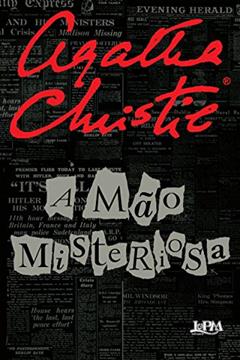 A Mão Misteriosa, do autor Agatha Christie