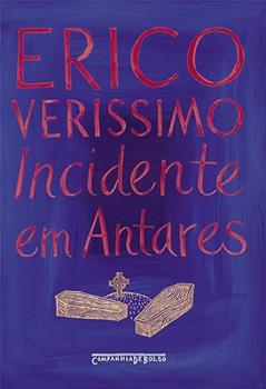 Incidente em Antares, do autor Erico Verissimo
