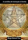 Ler A Cartilha de Iniciacao a Goetia, do autor Adaptação Mago Sidrak Yan Ler A Cartilha de Iniciacao a Goetia, do autor Adaptação Mago Sidrak Yan
