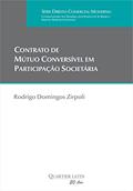 Ler Contrato de Mútuo Conversível em Participação Societária, do autor Rodrigo Domingos Zirpoli Ler Contrato de Mútuo Conversível em Participação Societária, do autor Rodrigo Domingos Zirpoli
