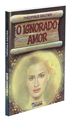 Ignorado Amor (O), do autor Diversos