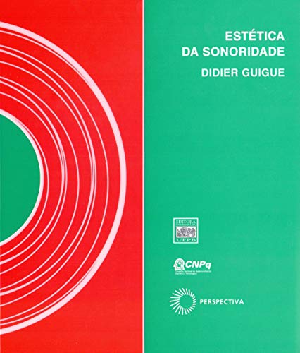 Ler Estética da sonoridade, do autor Didier Guigue Ler Estética da sonoridade, do autor Didier Guigue