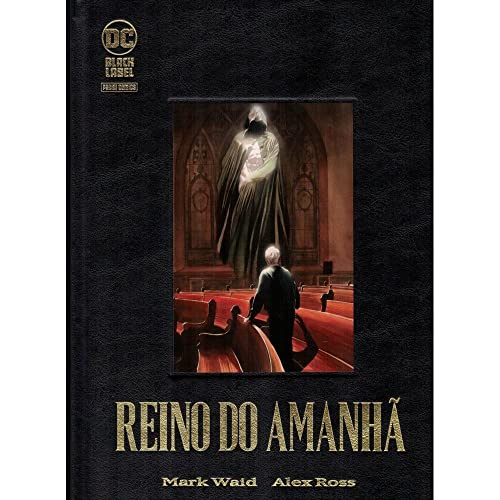 Ler Reino do Amanhã: Edição Absoluta, do autor Mark Waid Ler Reino do Amanhã: Edição Absoluta, do autor Mark Waid
