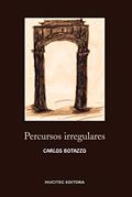Ler Percursos irregulares, do autor Carlos Botazzo