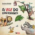 Ler A voz do Ornitorrinco, do autor Gustavo Nishida