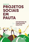 Ler Projetos sociais em pauta: um roteiro de construção coletiva, do autor Rosana Kisil