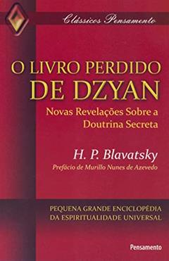 O Livro Perdido de Dzyan, do autor H. P. Blavatsky