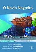 Ler O Navio Negreiro, do autor Castro Alves; Slim Rimografia
