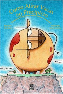 Como atirar vacas no precipício, do autor Alzira Castilho