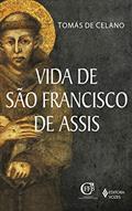 Ler Vida de São Francisco de Assis, do autor Tomás De Celano