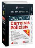 Ler Vade Mecum Carreiras Policiais - Dedicação Delta - 3ª Edição (2024), do autor Gustavo Andrade, Henrique Melo, Mariana Gomes, Rafael Rapold e Rodrigo Medeiros Ler Vade Mecum Carreiras Policiais - Dedicação Delta - 3ª Edição (2024), do autor Gustavo Andrade, Henrique Melo, Mariana Gomes, Rafael Rapold e Rodrigo Medeiros