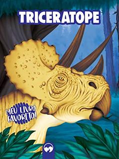 Triceratope: Meu Livro Favorito, do autor Patrícia Amorim