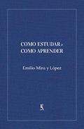 Ler Como Estudar E Como Aprender, do autor Emilio Mira Y López Ler Como Estudar E Como Aprender, do autor Emilio Mira Y López