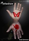 Ler Metastase, do autor Israel Zamorano
