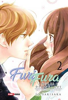 Furi Fura - Amores e Desengano Vol. 02, do autor Io Sakisaka
