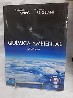 Química Ambiental, do autor Thomas G. Spiro; William M. Stigliani