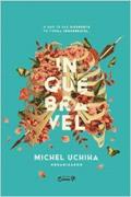 Ler Inquebrável, do autor Organizador: Michel Uchiha Ler Inquebrável, do autor Organizador: Michel Uchiha