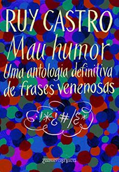 Mau humor, do autor Ruy Castro