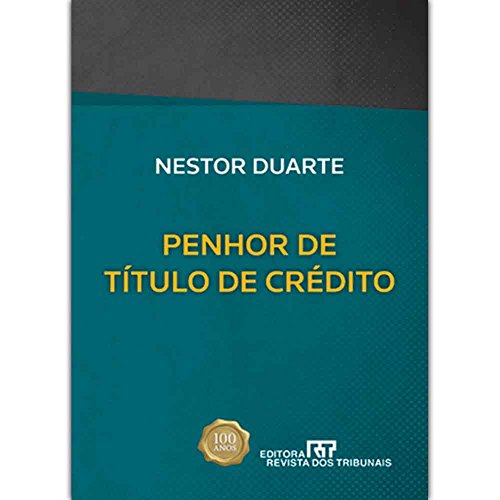 Ler Penhor de Título de Crédito, do autor Nestor Duarte Ler Penhor de Título de Crédito, do autor Nestor Duarte