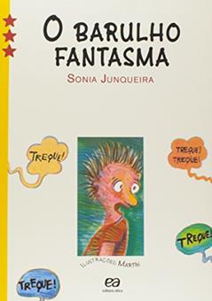 O barulho fantasma, do autor Sônia Junqueira